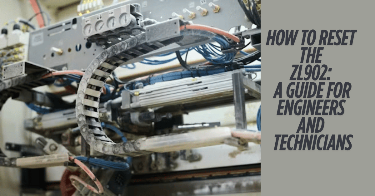 How to Reset the ZL902